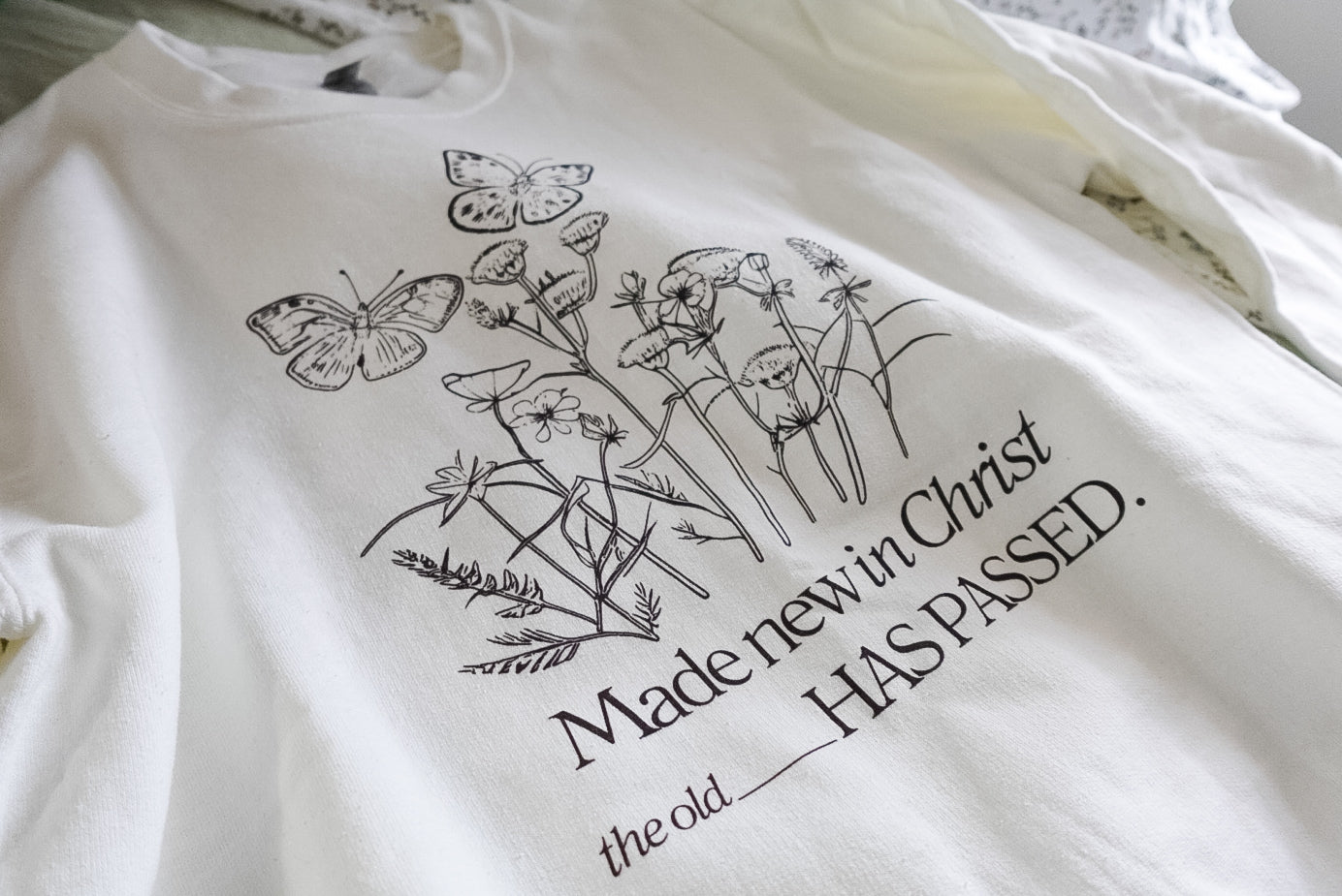 Made New In Christ Sweatshirt