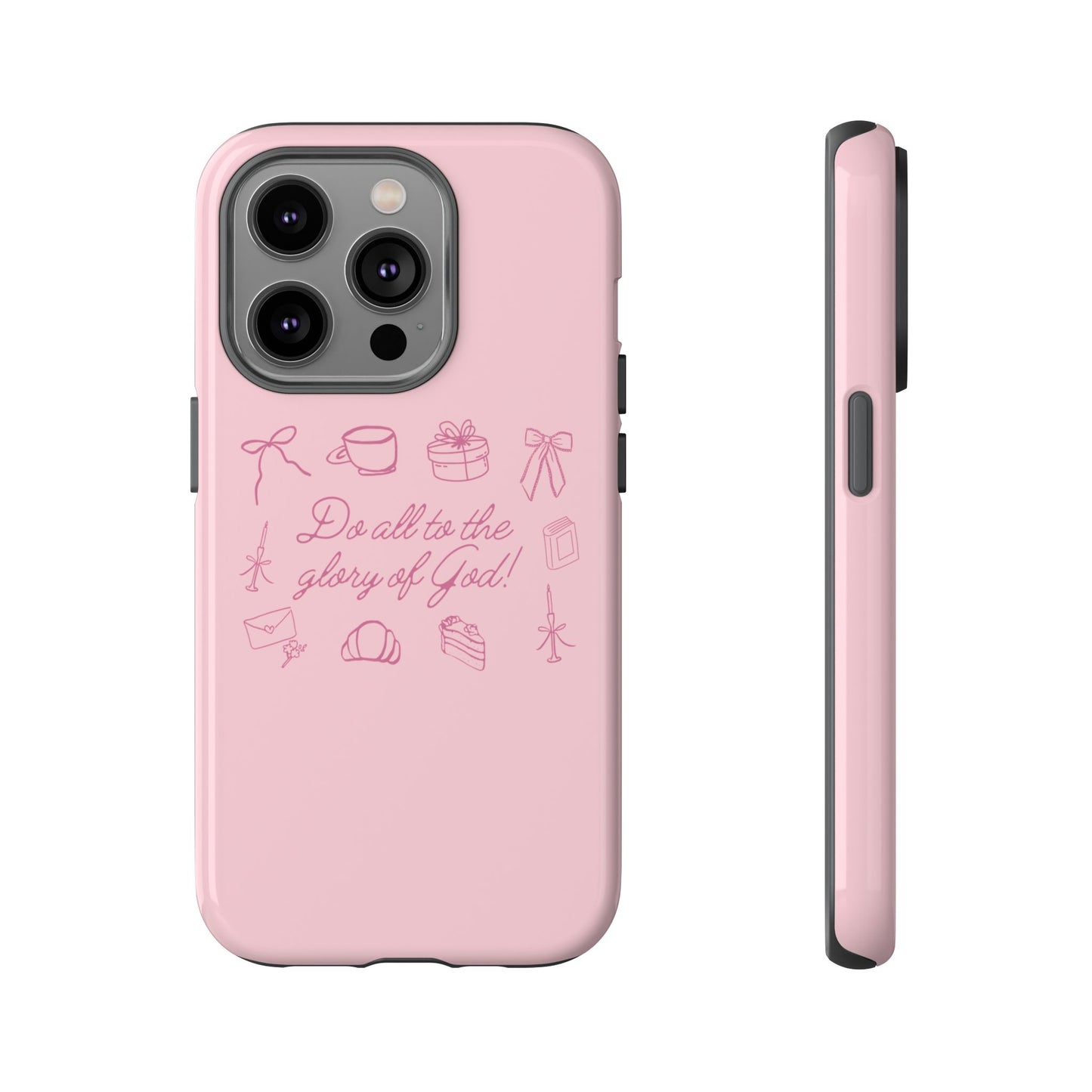 Do All To The Glory of God Phone Case