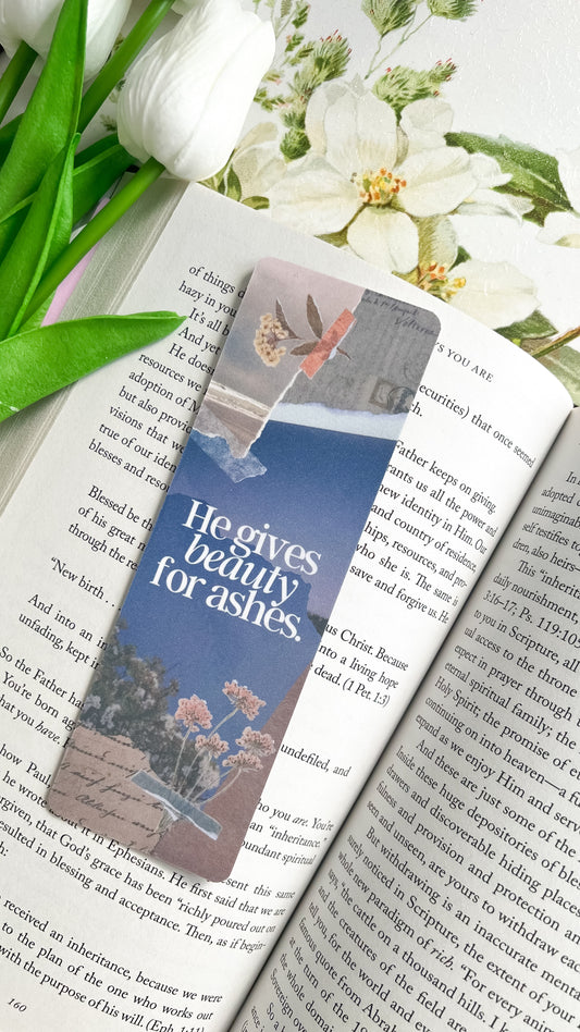 Beauty For Ashes Bookmark