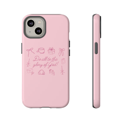 Do All To The Glory of God Phone Case