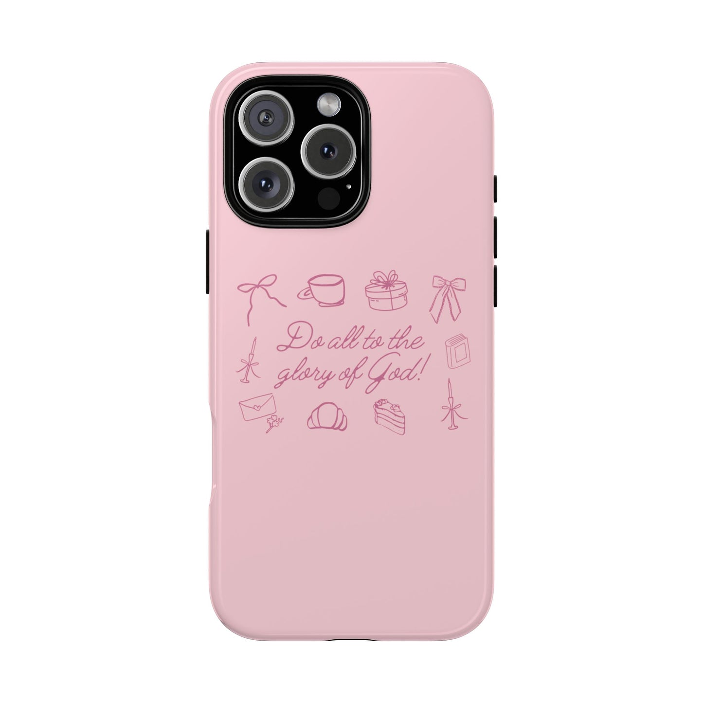 Do All To The Glory of God Phone Case