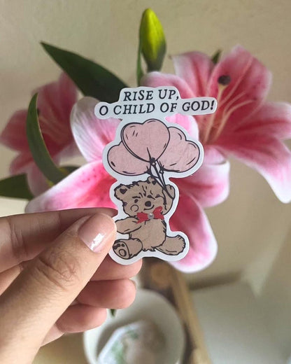 Rise Up O Child of God Sticker