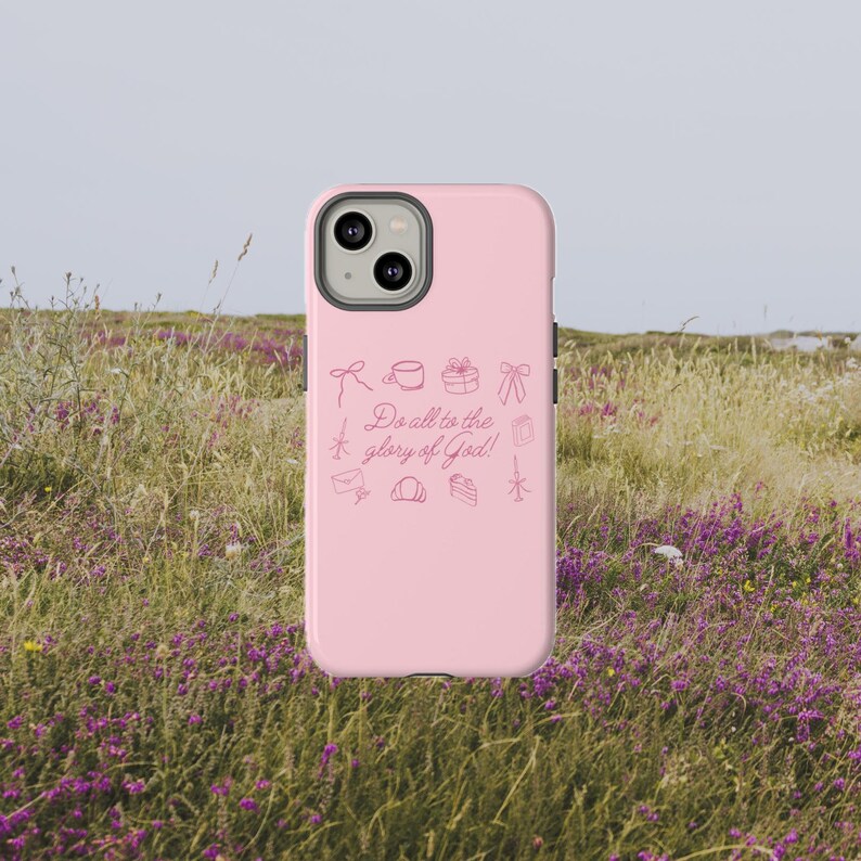 Do All To The Glory of God Phone Case